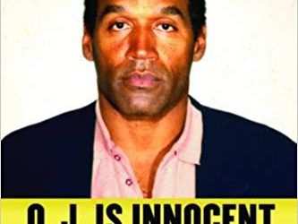 Books I’ve Read: OJ is Innocent and I Can Prove It